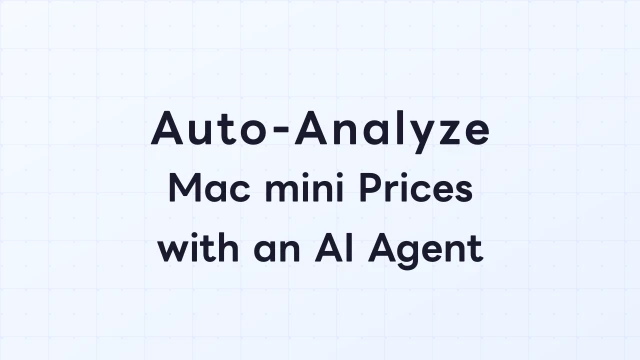 How to Auto-Analyze Mac mini Prices with an AI Agent